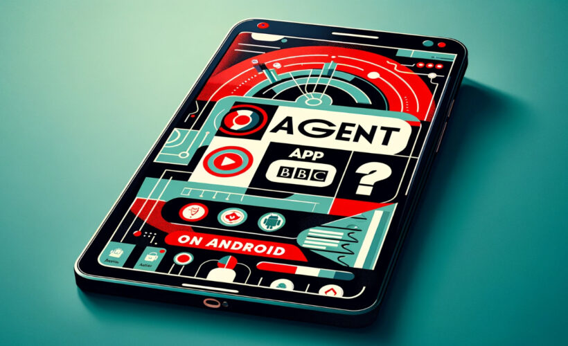 what is bbc agent app on android